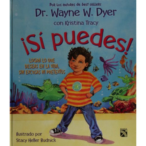 Si puedes! (Spanish Edition) (9786070703010) by Wayne W. Dyer