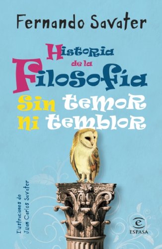 Imagen de archivo de Historia de la Filosofia, sin temor ni temblor (Spanish Edition) a la venta por Ergodebooks