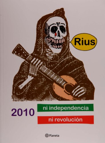 2010 Ni independencia ni revolucion (Spanish Edition) - Del Rio