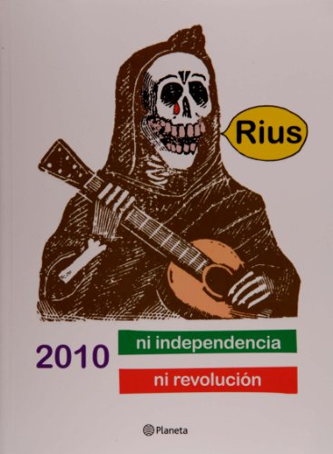 Stock image for 2010 Ni independencia ni revolucion (Spanish Edition) for sale by HPB-Red