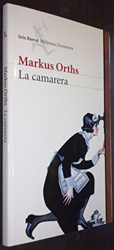 9786070703737: La camarera / The Waitress (Spanish Edition)