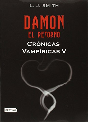 Stock image for Damon, Cronicas Vampiricas IV (Cronicas Vampiricas / Vampire Diaries: The Return) (Spanish Edition) for sale by Ergodebooks