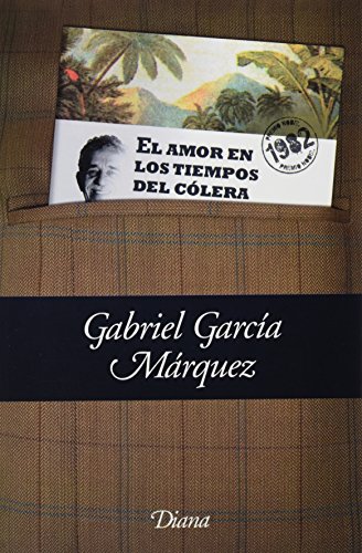 El amor en los tiempos del cÃ³lera (9786070704413) by GARCIA MARQUEZ, GABRIEL