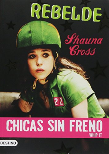 Beispielbild fr Rebelde / Derby Girl (Spanish Edition) [Paperback] by Cross, Shauna; Buil, An. zum Verkauf von Iridium_Books