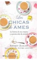 Las chicas de Ames / The Girls from Ames (Spanish Edition) (9786070704918) by Zaslow, Jeffrey