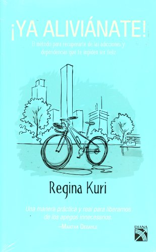 Imagen de archivo de Ya alivinate! (Spanish Edition) [Paperback] by Regina Kuri a la venta por Iridium_Books