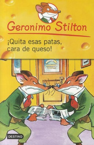 Beispielbild fr Quita Esas Patas Cara de Queso! (Geronimo Stilton) (Spanish Edition) zum Verkauf von SecondSale