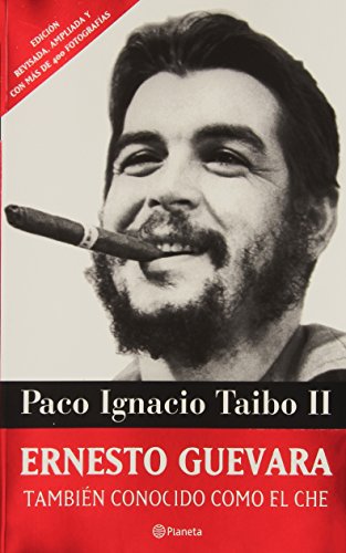 Imagen de archivo de Ernesto Guevara, tambien conocido como el Che / Ernesto Guevara, Also Known as Che a la venta por Ammareal