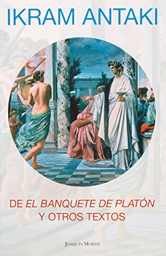 Stock image for De El Banquete de Platon y otros textos (Spanish Edition) for sale by HPB-Diamond