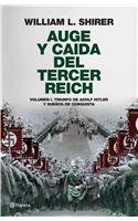 Auge y caida del Tercer Reich / Rise and Fall of the Third Reich: Triunfo de Adolf Hitler y suenos de conquista / Triumph of Adolf Hitler and His Dreams of Conquest (Spanish Edition) (9786070705878) by Shirer, William L.