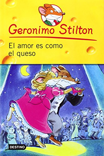 Imagen de archivo de El amor es como el queso / Love Is Like Cheese (Geronimo Stilton) (Spanish Edition) a la venta por St Vincent de Paul of Lane County