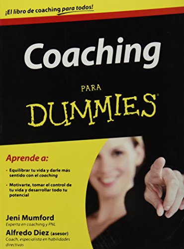 Beispielbild fr Coaching para Dummies (Para Dummies / for Dummies) (Spanish Edition) zum Verkauf von Friends of Johnson County Library