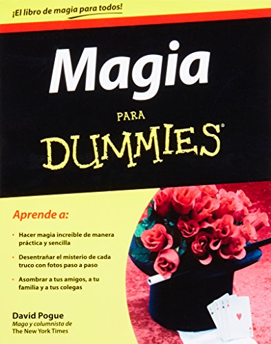 Magia para Dummies (For Dummies) (Spanish Edition) (9786070707032) by Pogue, David