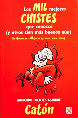 Beispielbild fr Los Mil Mejores Chistes Que Conozco zum Verkauf von Better World Books