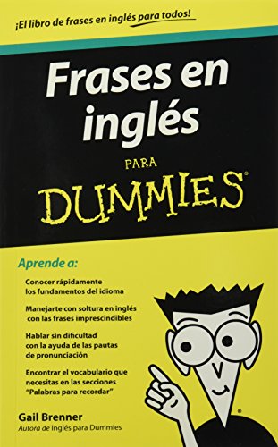 Imagen de archivo de Frases en Ingles para Dummies a la venta por Better World Books