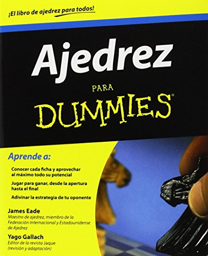 Ajedrez para dummies / Chess for Dummies -Language: Spanish - Eade, Jaime; Gallach, Yago (CON)