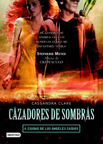 Beispielbild fr Cazadores de Sombras, 4. Ciudad de los Angeles Caidos zum Verkauf von Better World Books