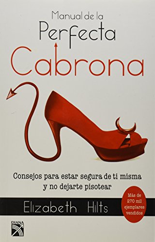 Stock image for Manual de la perfecta cabrona (Nva. edic.) (Spanish Edition) for sale by medimops