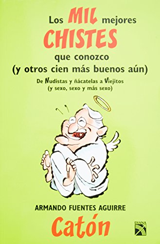Los Mil mejores chistes que conozco. II (Spanish Edition)