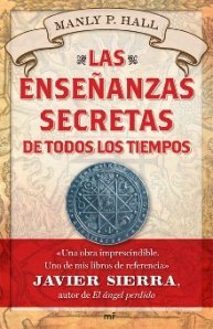 Imagen de archivo de Las ensenanzas secretas de todos los tiempos / The Secret Teachings of All Ag. a la venta por Iridium_Books