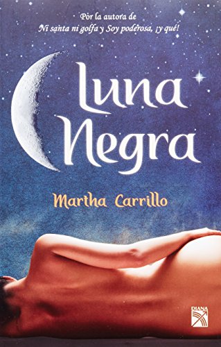 Beispielbild fr Luna negra (Spanish Edition) Carrillo, Martha zum Verkauf von Iridium_Books