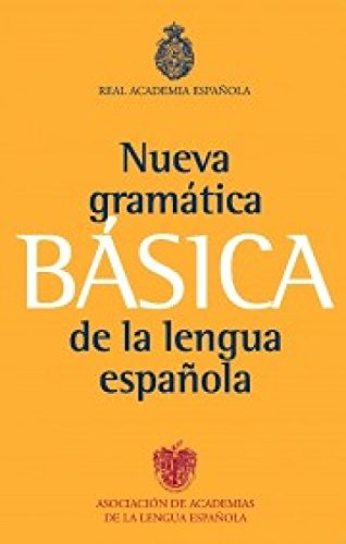 Beispielbild fr Nueva gramatica basica real academia / New Basic Grammar of the Spanish Language (Spanish Edition) zum Verkauf von HPB-Emerald