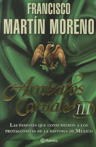 Imagen de archivo de Arrebatos Carnales III (Spanish Edition) a la venta por Discover Books
