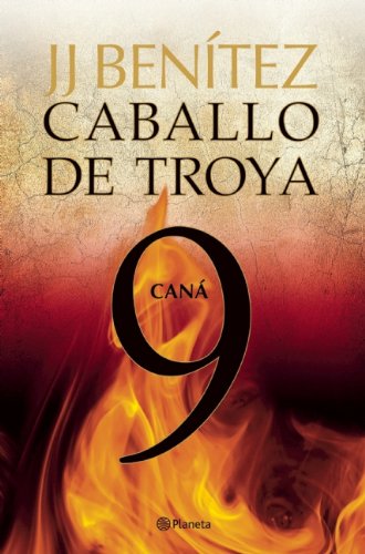 Imagen de archivo de CanÃ¡. Caballo de Troya 9 (Caballo De Troyo / Trojan Horse, 9) (Spanish Edition) a la venta por GoldenWavesOfBooks