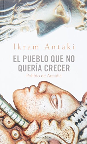 Imagen de archivo de El pueblo que no queria crecer (Spanish Edition) [Paperback] by Ikram Antaki a la venta por Iridium_Books