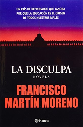 Beispielbild fr La disculpa: Novela (Spanish Edition) zum Verkauf von The Book Bin