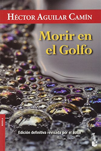 9786070710674: Morir en el Golfo / Dying in the Gulf (Spanish Edition)