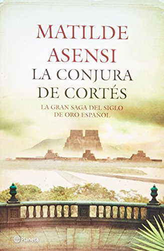 9786070712210: La conjura de Cortes / The Cortes Conspiracy