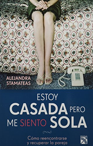 Stock image for Estoy Casada pero Me Siento Sola for sale by Better World Books
