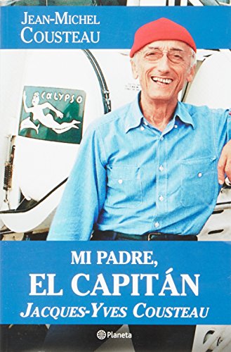 9786070712999: Mi padre, el capitan / My father, the Captain