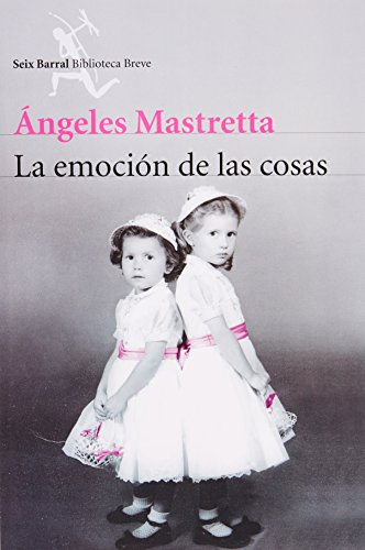 Beispielbild fr La emoci?n de las cosas (Spanish Edition) zum Verkauf von SecondSale