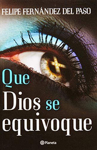 9786070714245: Que Dios se equivoque (Spanish Edition)