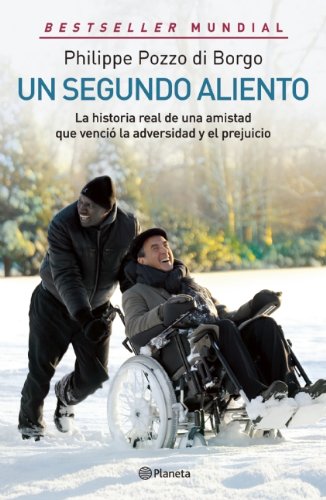 9786070714795: Un segundo aliento / A Second Wind: La Historia Real De Una Amistad Que Vencio La Adversidad Y El Prejuicio