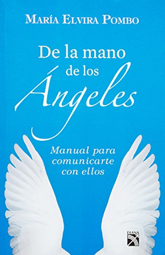 Stock image for DE LA MANO DE LOS ANGELES (Spanish Edition) [Paperback] by Maria Elvira Pombo. for sale by Iridium_Books