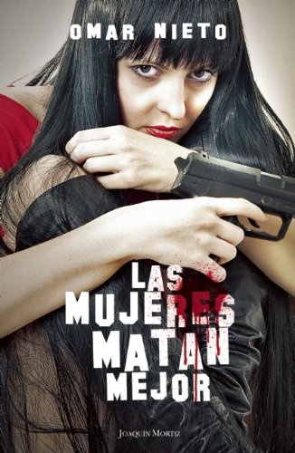 Stock image for Las Mujeres Matan Mejor for sale by Better World Books