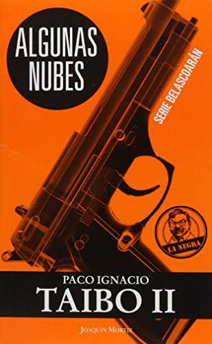 Stock image for Algunas nubes: Serie Belascoarn (Spanish Edition) for sale by Better World Books