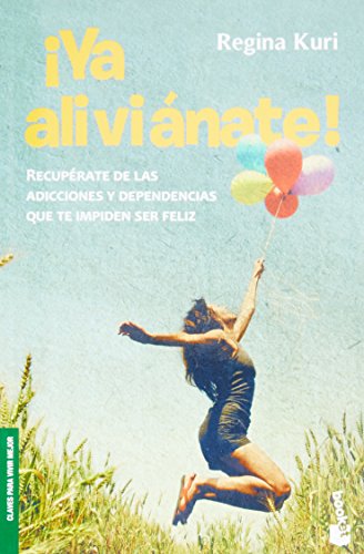 Stock image for Ya alivianate! (Spanish Edition) [Paperback] by Regina Kuri for sale by Iridium_Books