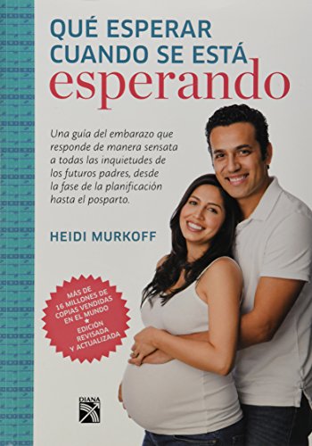 Que esperar cuando se esta esperando (Spanish Edition) - Heidi
