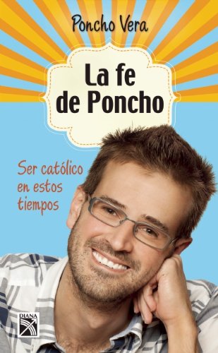 9786070717895: La fe de Poncho (Spanish Edition)