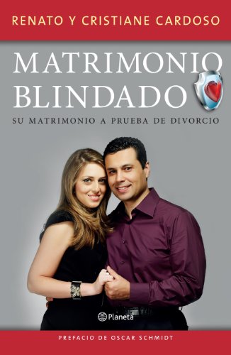Beispielbild fr Matrimonio Blindado: Su Matrimonio a Prueba de Divorcio (Spanish Edition) zum Verkauf von ThriftBooks-Dallas