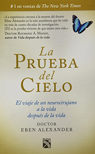 9786070718250: La Prueba Del Cielo (Spanish Edition)