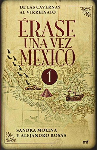 Imagen de archivo de Ã rase una vez MÃ©xico 1 (Spanish Edition) a la venta por BooksRun