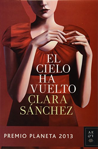 9786070719561: El cielo ha vuelto (Spanish Edition)