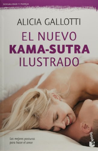 9786070719813: El nuevo Kama-sutra ilustrado (Spanish Edition) by Alicia Gallotti (2014-02-15)