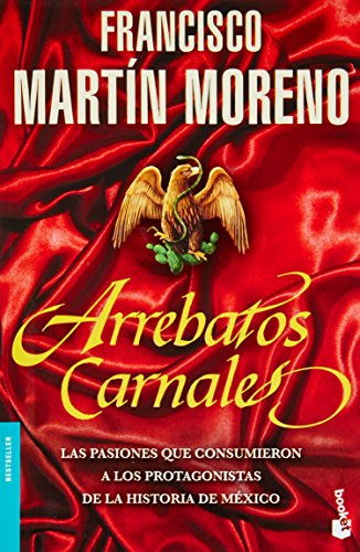 Beispielbild fr Arrebatos carnales (Spanish Edition) zum Verkauf von Better World Books
