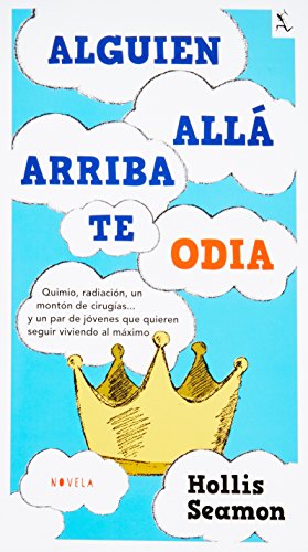 Stock image for Alguien Allá Arriba Te Odia for sale by Better World Books: West